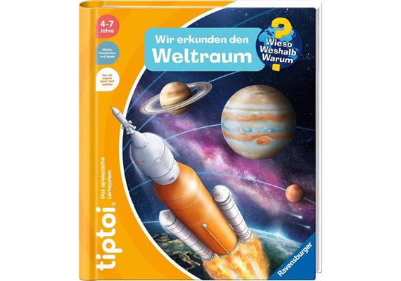 tiptoi® Wieso? Weshalb? Warum? Wir erkunden den Weltraum