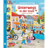 Unkaputtbar: Mein erstes Wimmelbuch: Unterwegs in der Stadt